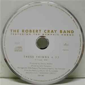 FLAC The Robert Cray Band Featuring The Memphis Horns - These Things