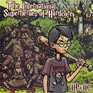 FLAC International Superheroes Of Hardcore - HPxHC