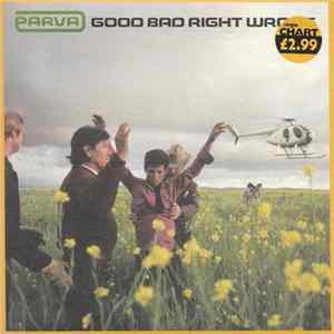 FLAC Parva - Good Bad Right Wrong