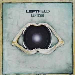 FLAC Leftfield - Leftism