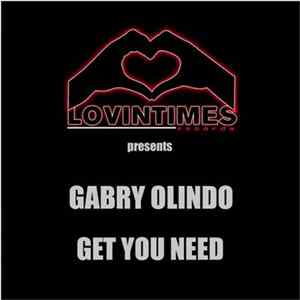 FLAC Gabry Olindo - Get You Need