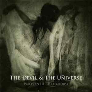 FLAC The Ðevil & The Uñiverse - Walpern III - Hexenforst
