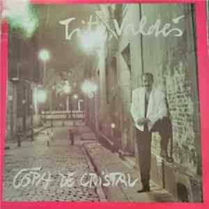 FLAC Tito Valdés - Copa De Cristal