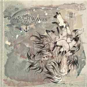 FLAC Through Waves - Epicaricacy