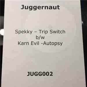 FLAC Spekky / Karn Evil - Trip Switch / Autopsy