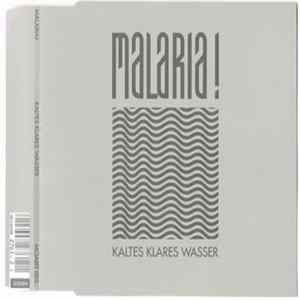 FLAC Malaria! - Kaltes Klares Wasser