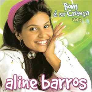 FLAC Aline Barros - Bom É Ser Criança Vol.2