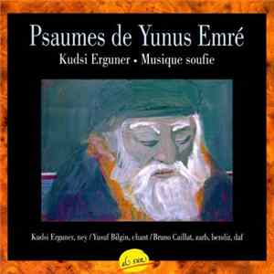 FLAC Kudsi Erguner - Psaumes de Yunus Emré - Musique soufie