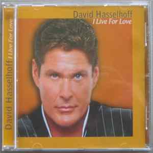 FLAC David Hasselhoff - I Live For Love