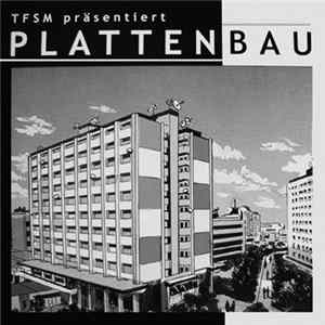 FLAC Various - TFSM Präsentiert Plattenbau