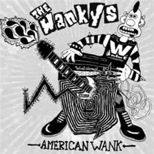 FLAC The Wankys - American Wank