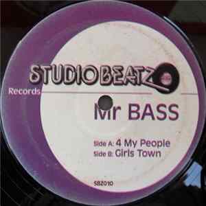 FLAC Mr. Bass - 4 My People / Girls Town
