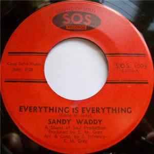 FLAC Sandy Waddy - Everything Is Everything / Secret Love