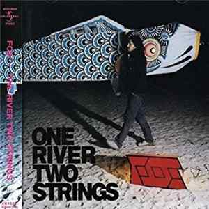 FLAC Foe - One River Two Strings