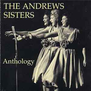 FLAC The Andrews Sisters - Anthology