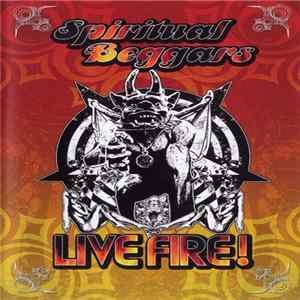 FLAC Spiritual Beggars - Live Fire!