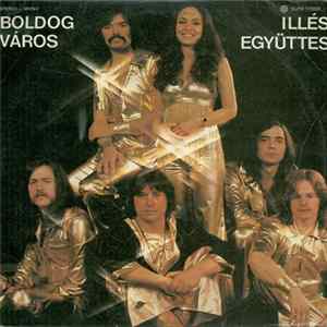 FLAC Illés Együttes - Boldog Város