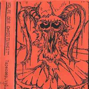 FLAC Various - Wölfe Der Christenheit - Tapecomp. Vol. I
