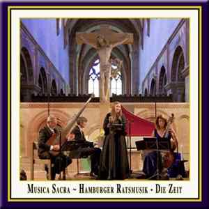 FLAC Hamburger Ratsmusik - Musica Sacra ~ Die Zeit