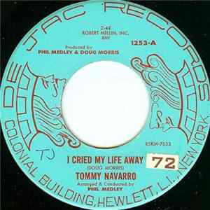 FLAC Tommy Navarro - I Cried My Life Away