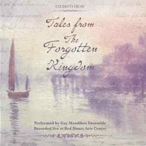 FLAC Guy Mendilow Ensemble - Excerpts From Tales From Forgotten Kingdom
