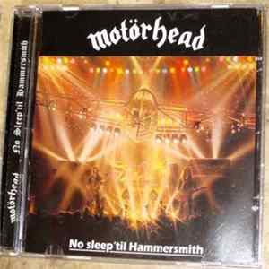 FLAC Motörhead - No Sleep 'til Hammersmith