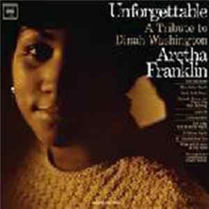 FLAC Aretha Franklin - Unforgettable - A Tribute To Dinah Washington