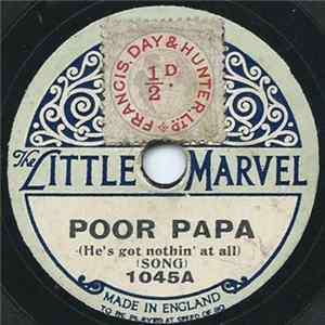 FLAC Unknown Artist - Poor Papa (He's Got Nothin' At All)