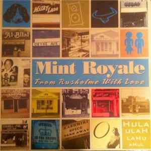 FLAC Mint Royale - From Rusholme With Love