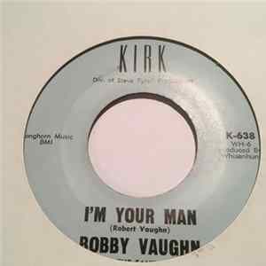 FLAC Bobby Vaughn And The Fantastics - I'm Your Man