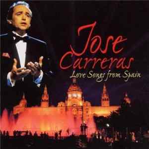 FLAC José Carreras - Love Songs From Spain
