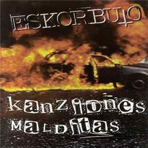 FLAC Eskorbuto - Kanziones Malditas