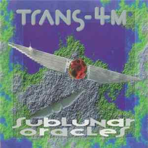 FLAC Trans-4M - Sublunar Oracles