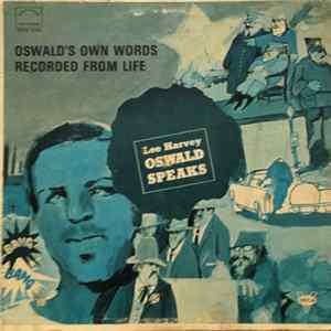 FLAC Lee Harvey Oswald - Lee Harvey Oswald Speaks