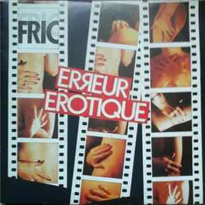 FLAC Fric - Erreur Erotique