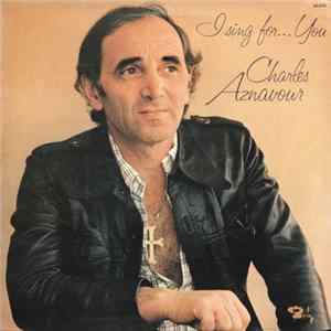 FLAC Charles Aznavour - I Sing For... You