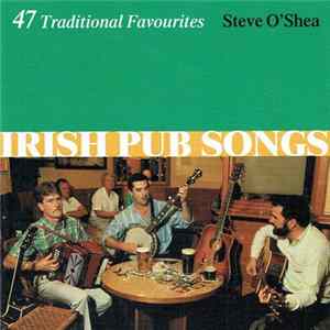 FLAC Steve O'Shea - Irish Pub Songs
