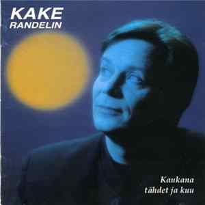FLAC Kake Randelin - Kaukana Tähdet Ja Kuu