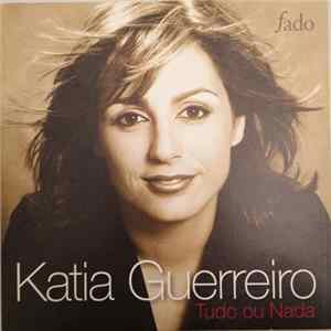 FLAC Katia Guerreiro - Tudo Ou Nada