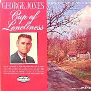 FLAC George Jones - Cup Of Loneliness
