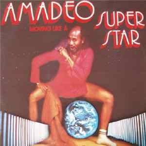 FLAC Amadeo - Moving Like A Superstar