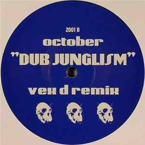 FLAC October - Dub Junglism