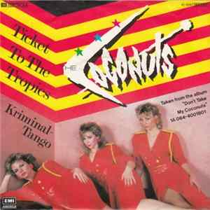 FLAC The Coconuts - Ticket To The Tropics / Kriminal Tango