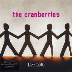 FLAC The Cranberries - Live 2010 - 23/03/2010 Heineken Music Hall, Amsterdam