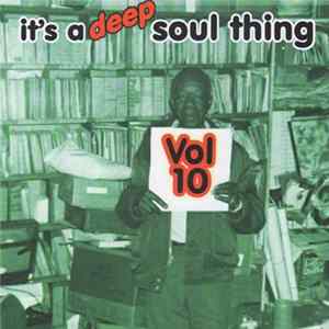 FLAC Various - It's A Deep Soul Thing Vol. 10