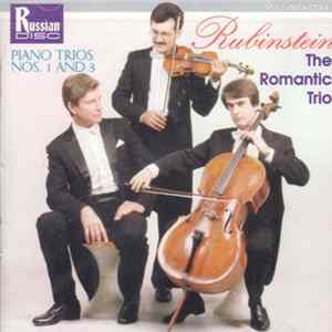 FLAC Rubinstein, The Romantic Trio - Piano Trios Nos. 1 And 3