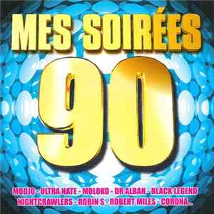 FLAC Various - Mes Soirées 90 - Spécial Discothèques