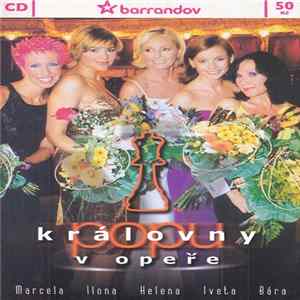 FLAC Marcela, Ilona, Helena, Iveta, Bára - Královny Popu V Opeře