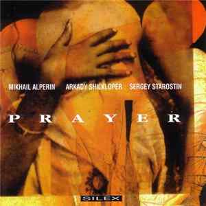 FLAC Mikhail Alperin, Arkady Shilkloper, Sergey Starostin - Prayer