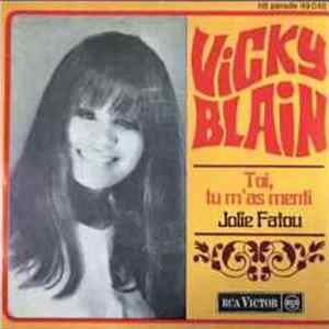 FLAC Vicky Blain - Toi, Tu M'As Menti